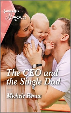 The CEO and the Single Dad|Michele Renae
