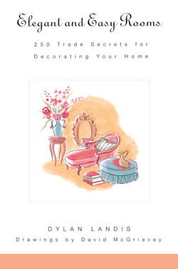 Elegant and Easy Rooms|Dylan Landis