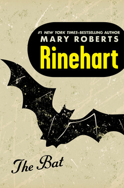 The Bat|Mary Roberts Rinehart