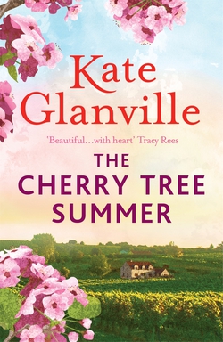 The Cherry Tree Summer|Kate Glanville