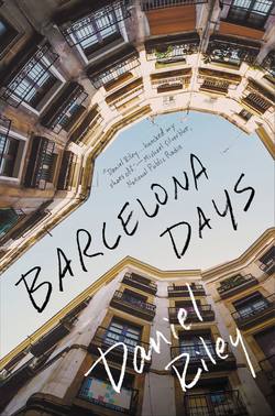 Barcelona Days|Daniel Riley