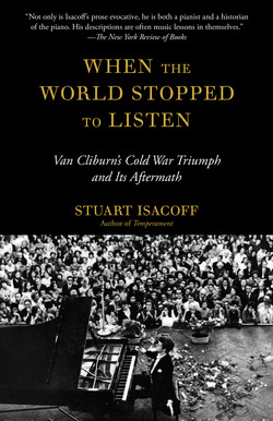 When the World Stopped to Listen|Stuart Isacoff